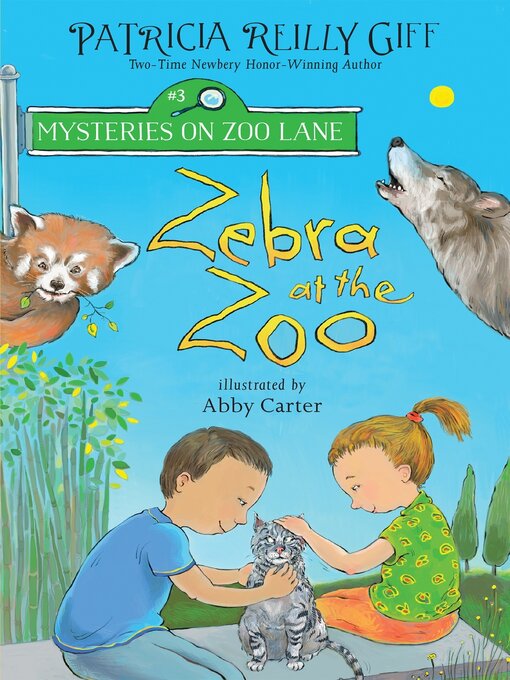 Title details for Zebra at the Zoo by Patricia Reilly Giff - Available